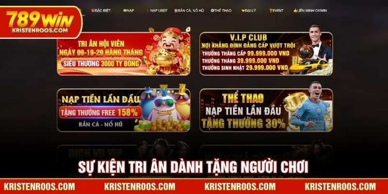 789WIN ⚡ Trang Chủ 789WIN Mới Nhất ✔️ Đăng Ký +88K 21 Sự kiện tri ân dành tặng người chơi 789WIN
